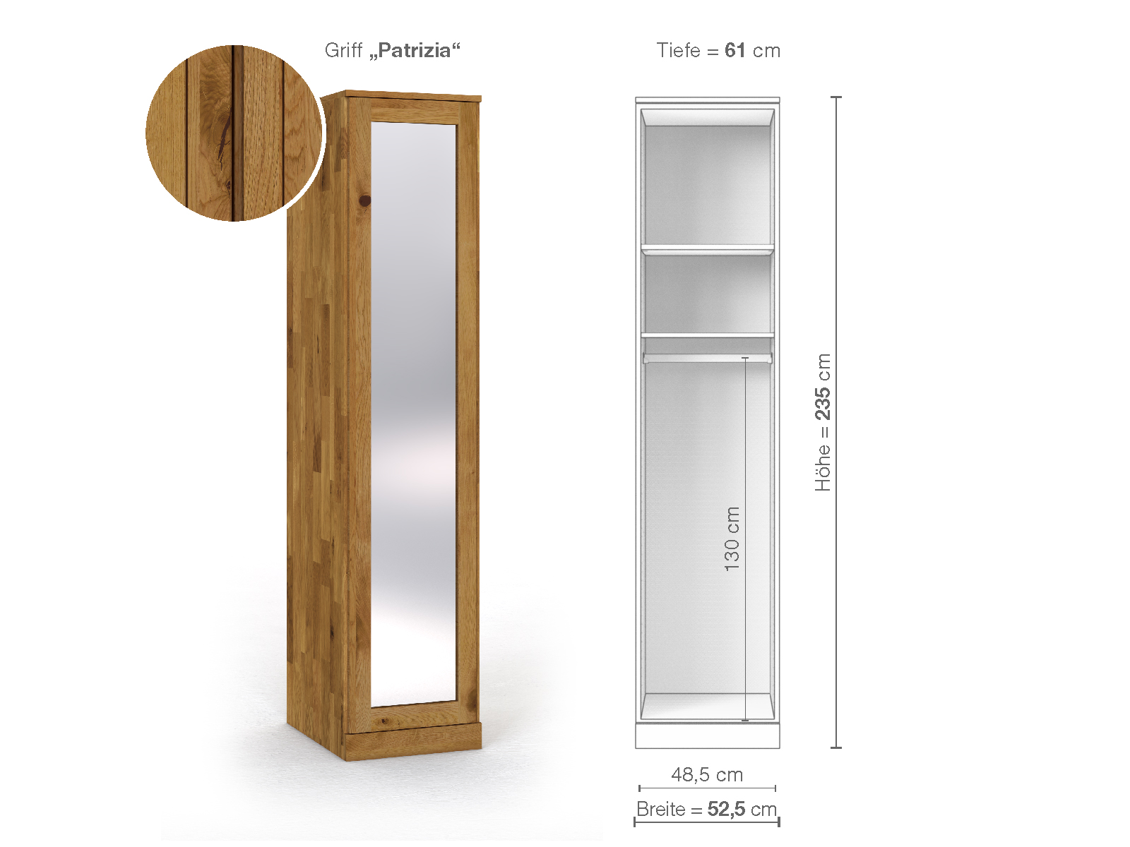 Schrank „Alpenrose“ aus Wildeiche, 1-türig, Höhe 235 cm, Griffausführung „Patrizia“, Inneneinrichtung A, Türanschlag links