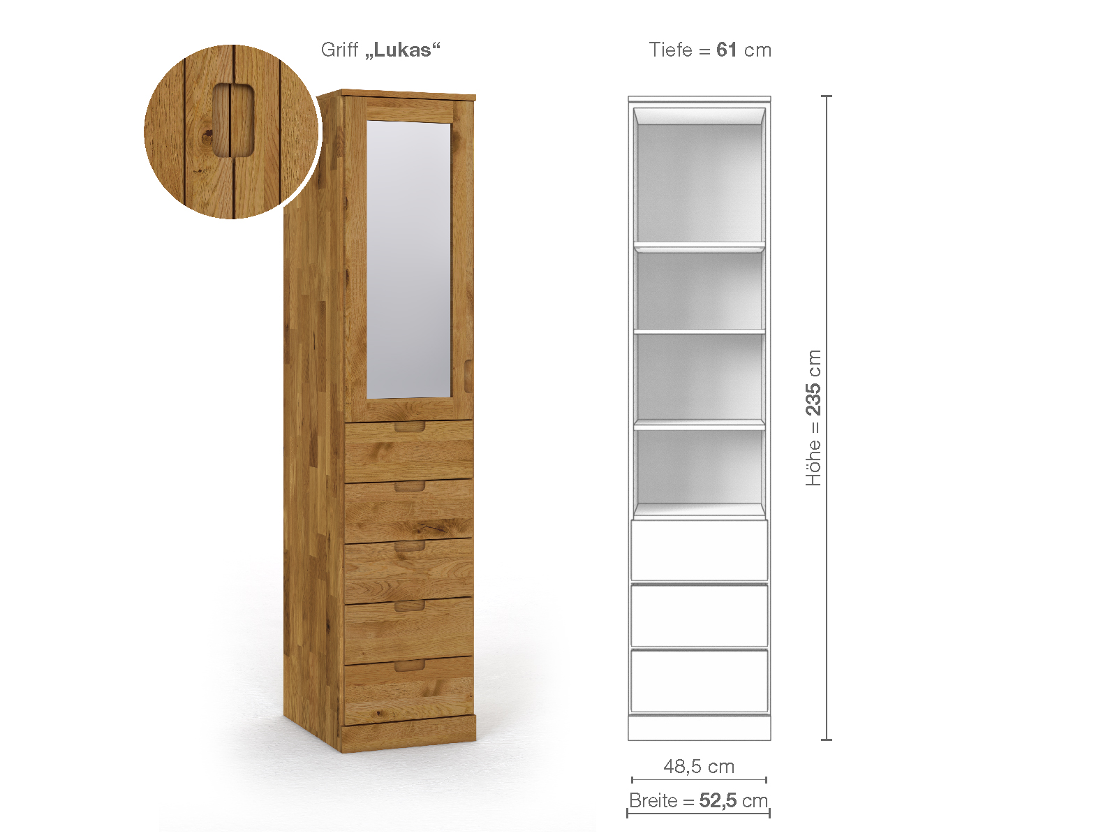 Schrank „Alpenrose“ aus Wildeiche, 1-türig, Höhe 235 cm, Griffausführung „Lukas“, Inneneinrichtung D, Türanschlag links