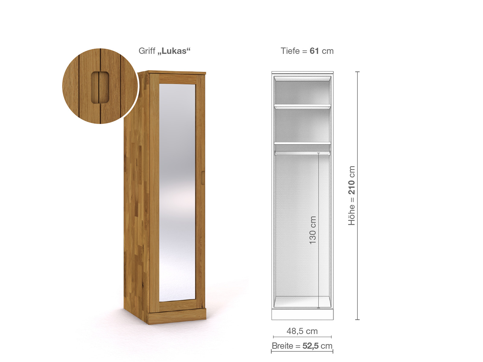 Eichenschrank „Alpenrose“, 1-türig, Höhe 210 cm, Griffausführung „Lukas“, Inneneinrichtung A, Türanschlag links