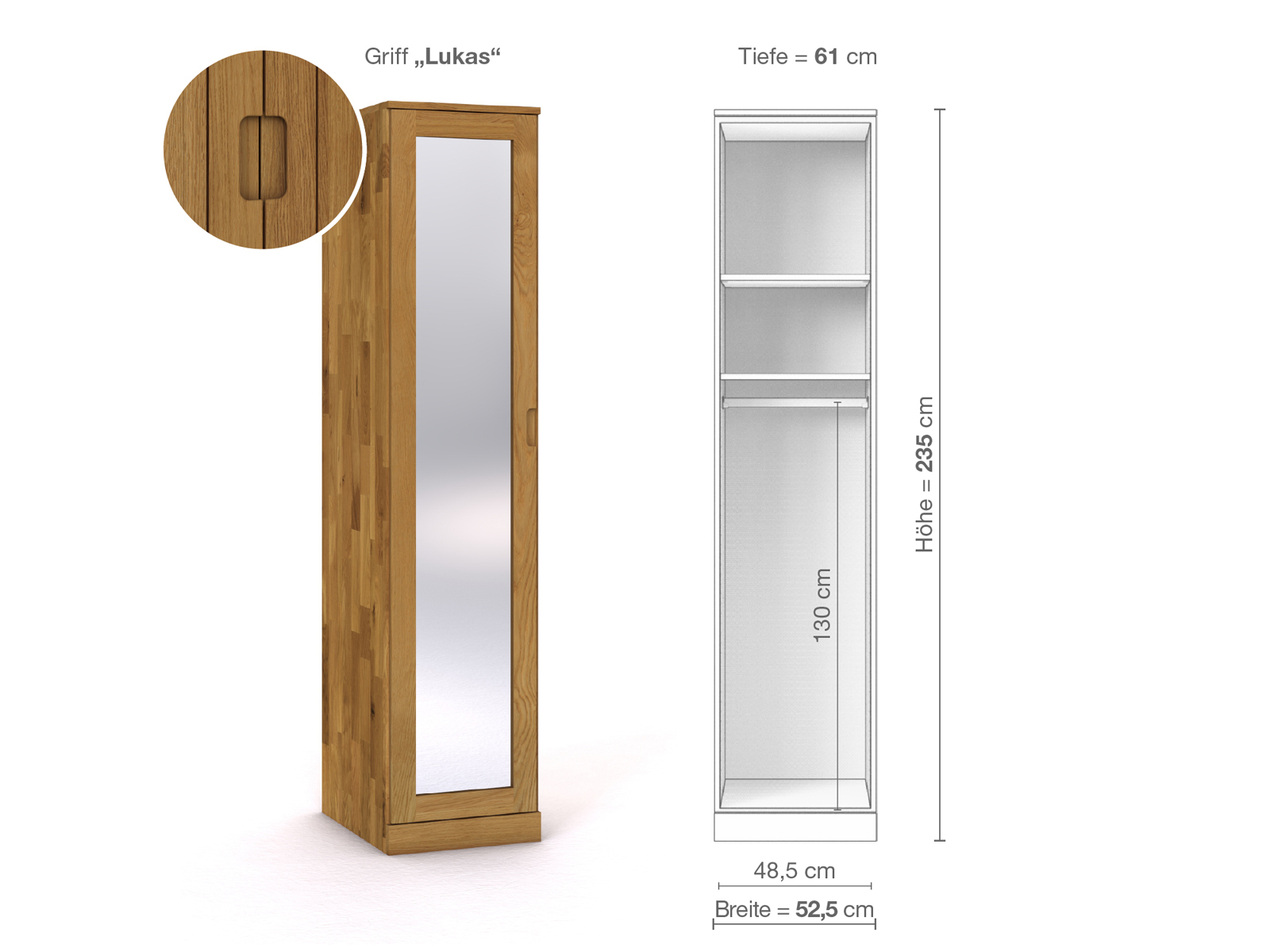 Eichenschrank „Alpenrose“, 1-türig, Höhe 235 cm, Griffausführung „Lukas“, Inneneinrichtung A, Türanschlag links