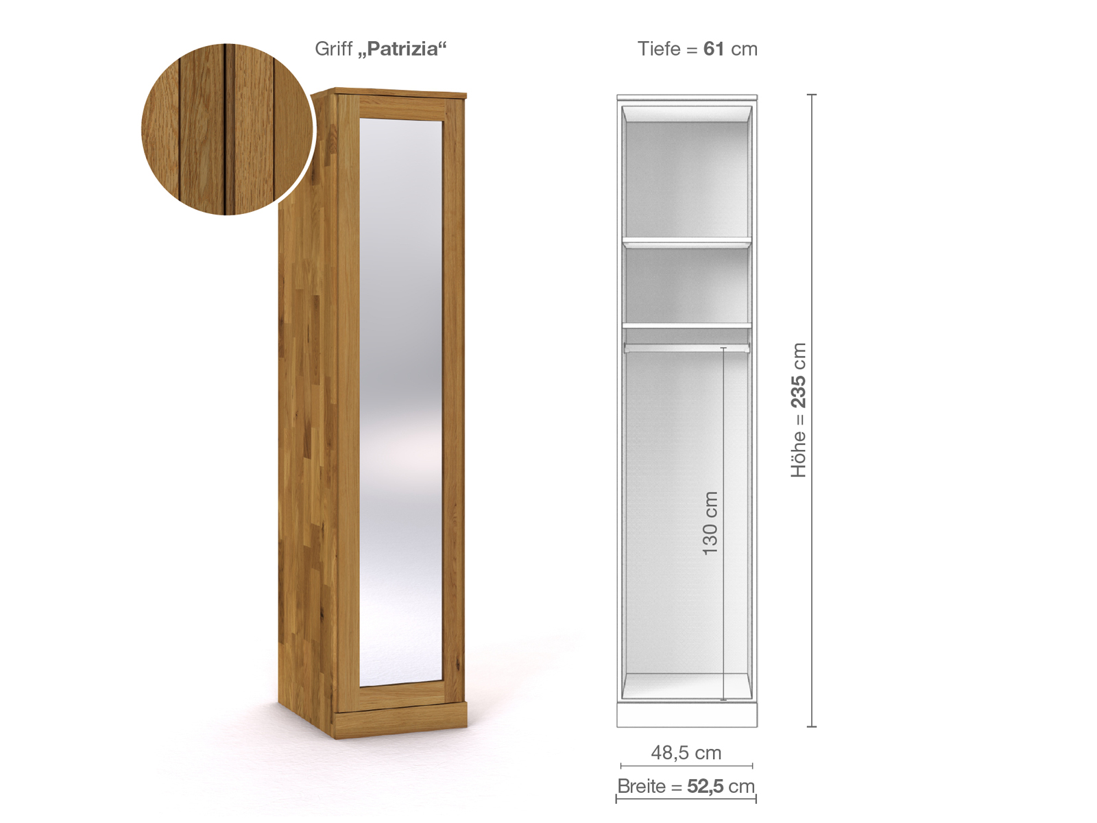 Eichenschrank „Alpenrose“, 1-türig, Höhe 235 cm, Griffausführung „Patrizia“, Inneneinrichtung A, Türanschlag links