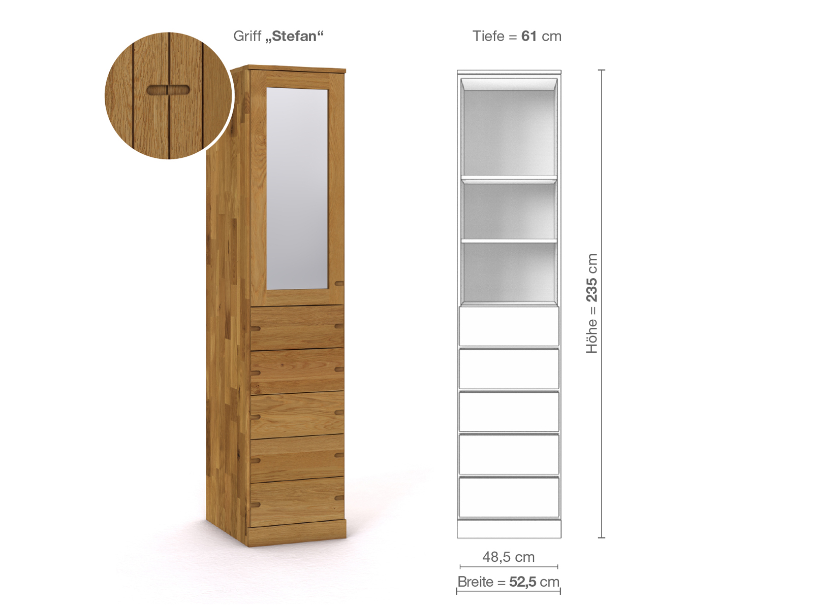 Eichenschrank „Alpenrose“, 1-türig, Höhe 235 cm, Griffausführung „Stefan“, Inneneinrichtung D, Türanschlag links